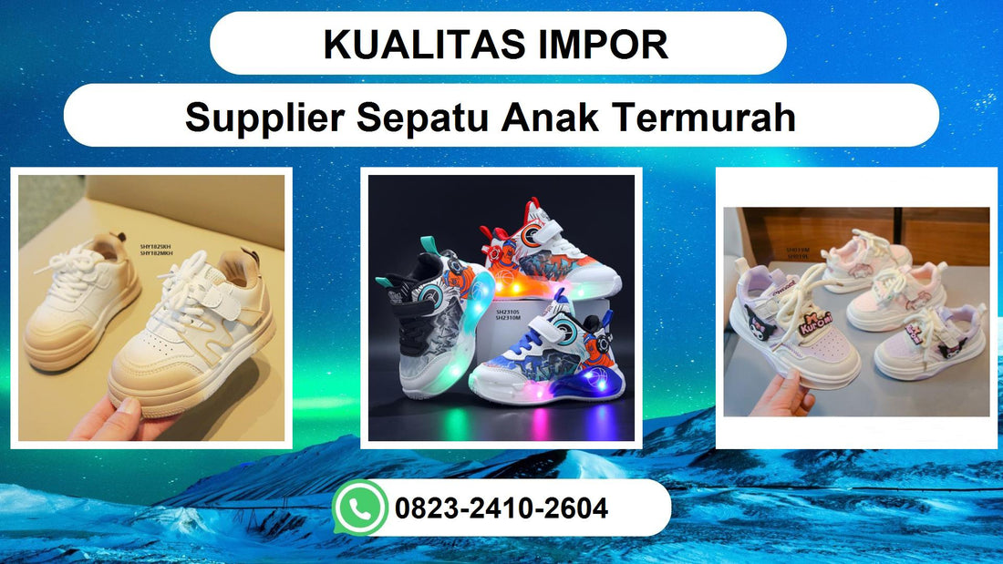 TERMURAH, WA : 0823 2410 2604 Grosir Sepatu Anak Cowok